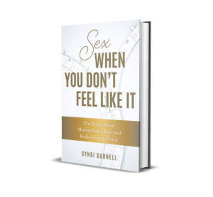 Sex When You Don't Feel Like It: The Truth About Mismatched Libido & Rediscovering Desire is a ground breaking book by leading sex therapist and relationships expert Cyndi Darnell featured in  The New York Times, USA Today and more