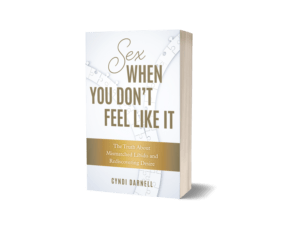 Sex When You Don't Feel Like It